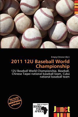 2011 12U Baseball World Championship