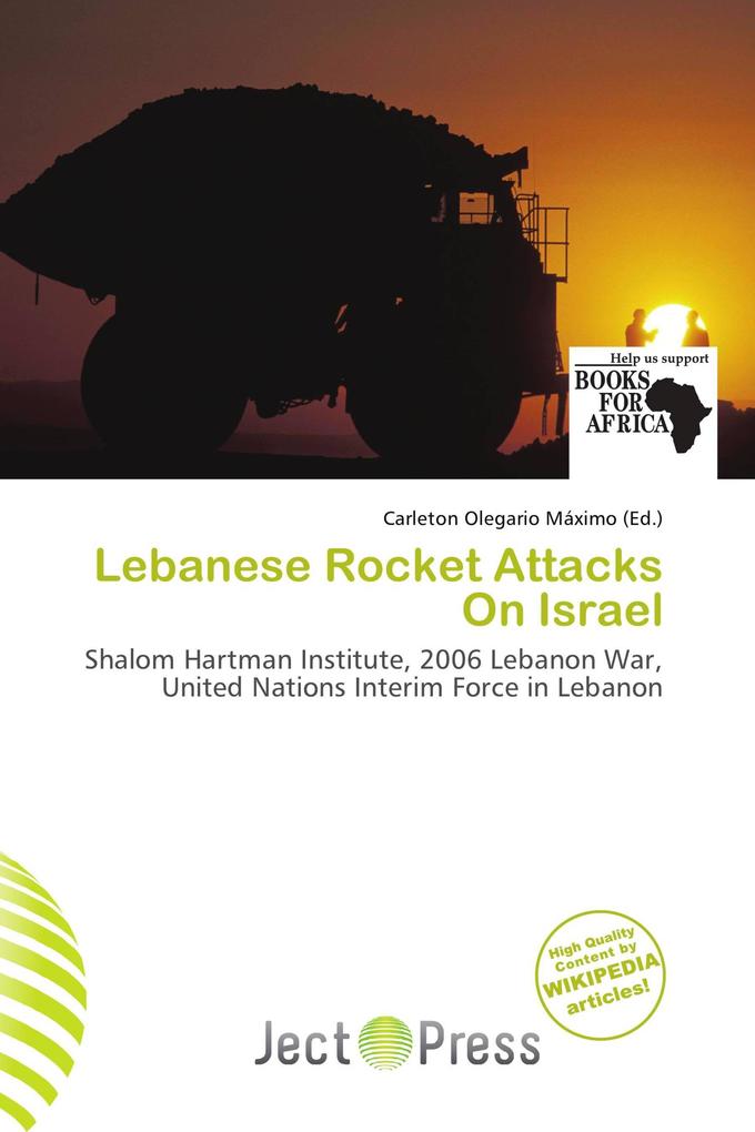 Lebanese Rocket Attacks On Israel