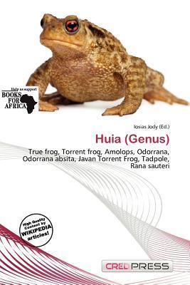 Huia (Genus)