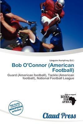 Bob O'Connor (American Football)