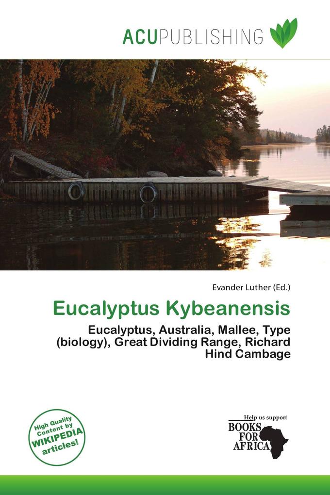 Eucalyptus Kybeanensis