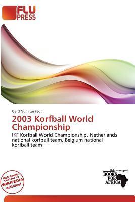 2003 Korfball World Championship
