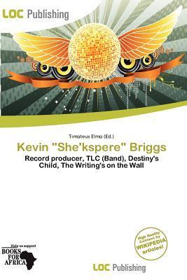 Kevin 'She'kspere' Briggs