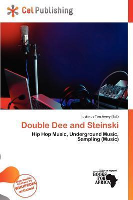 Double Dee and Steinski