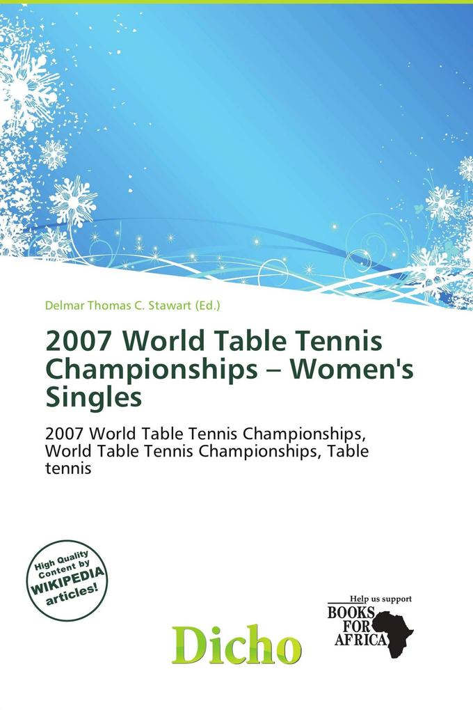 2007 World Table Tennis Championships - Women's Singles