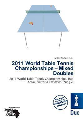 2011 World Table Tennis Championships - Mixed Doubles