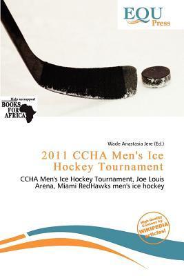 2011 CCHA Men's Ice Hockey Tournament