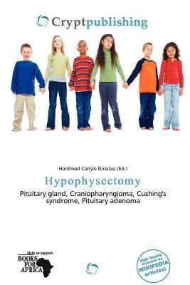 Hypophysectomy