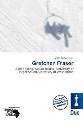 Gretchen Fraser