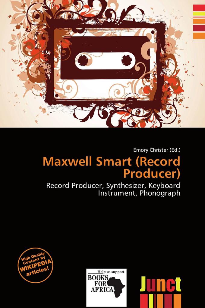 Maxwell Smart (Record Producer)