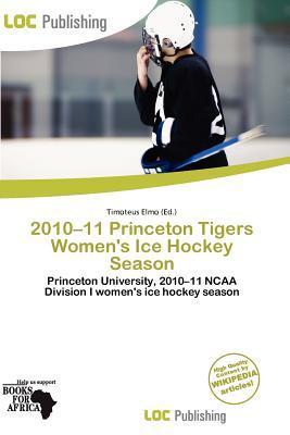 2010-11 Princeton Tigers Women's Ice Hockey Season