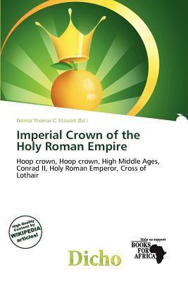 Imperial Crown of the Holy Roman Empire