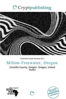 Milton-Freewater Oregon