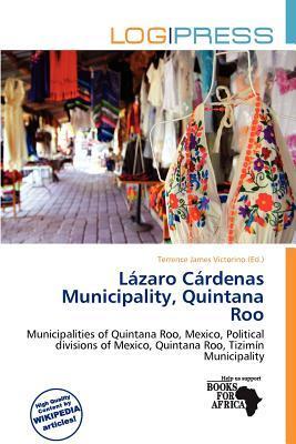 Lázaro Cárdenas Municipality Quintana Roo