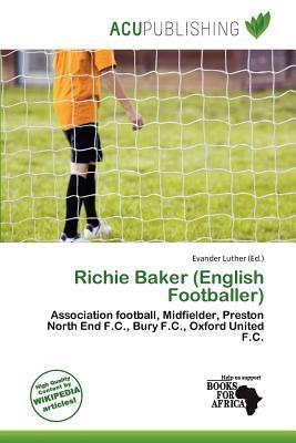 Richie Baker (English Footballer)