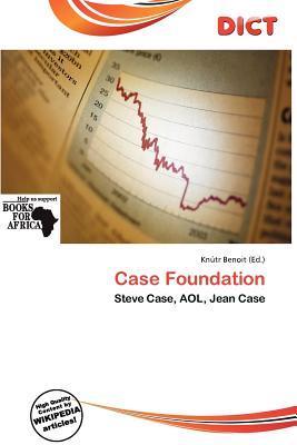 Case Foundation