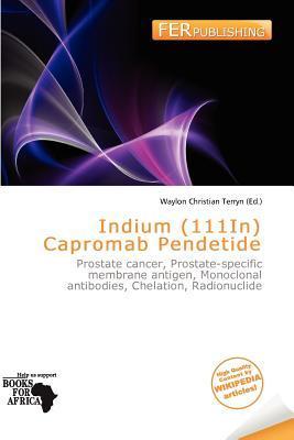 Indium (111In) Capromab Pendetide