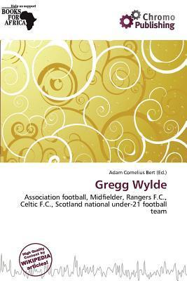 Gregg Wylde