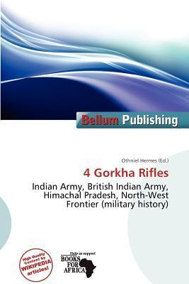 4 Gorkha Rifles