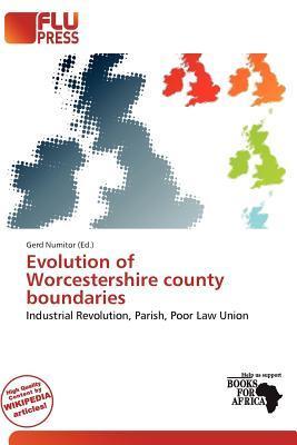 Evolution of Worcestershire county boundaries