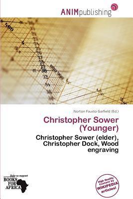 Christopher Sower (Younger)