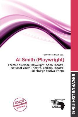 Al Smith (Playwright)