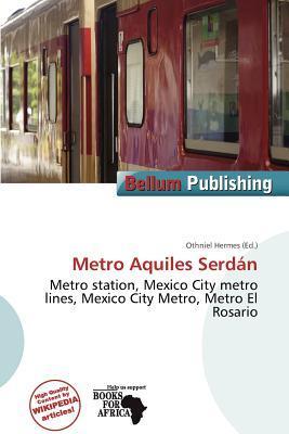 Metro Aquiles Serdán
