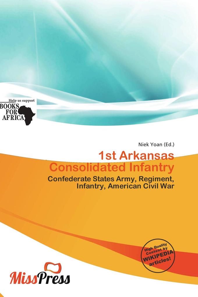 1st Arkansas Consolidated Infantry