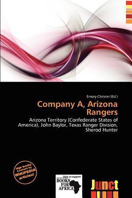 Company A Arizona Rangers