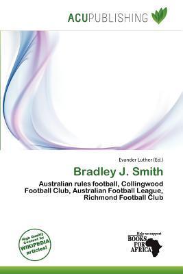 Bradley J. Smith