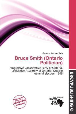 Bruce Smith (Ontario Politician)