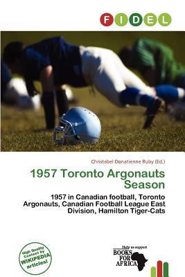 1957 Toronto Argonauts Season