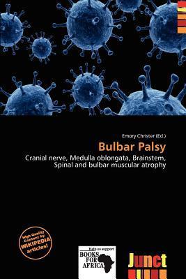 Bulbar Palsy