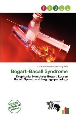 Bogart-Bacall Syndrome