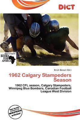 1962 Calgary Stampeders Season