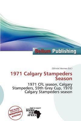 1971 Calgary Stampeders Season