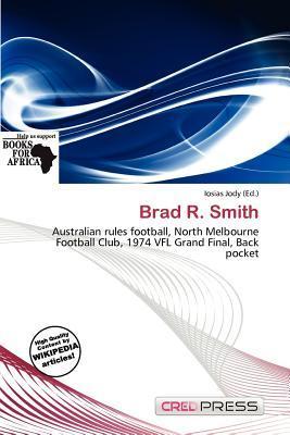 Brad R. Smith