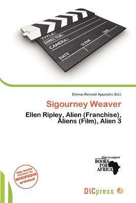 Sigourney Weaver