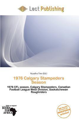 1976 Calgary Stampeders Season