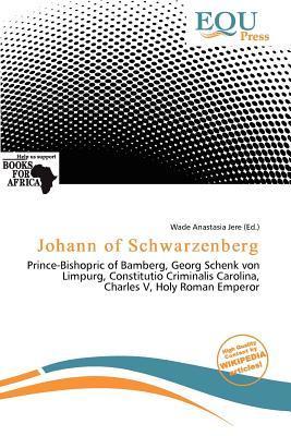 Johann of Schwarzenberg