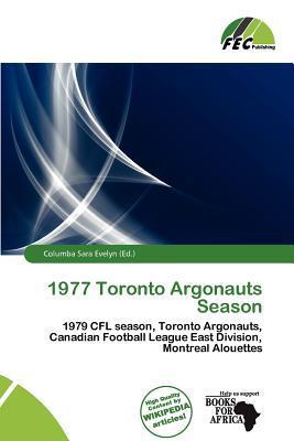 1977 Toronto Argonauts Season