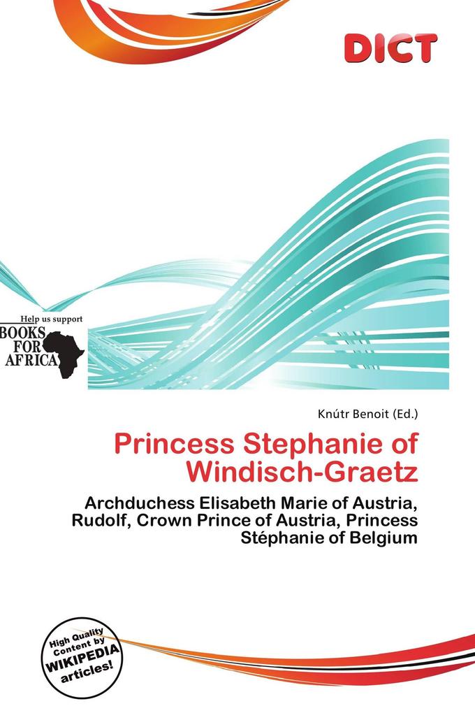 Princess Stephanie of Windisch-Graetz