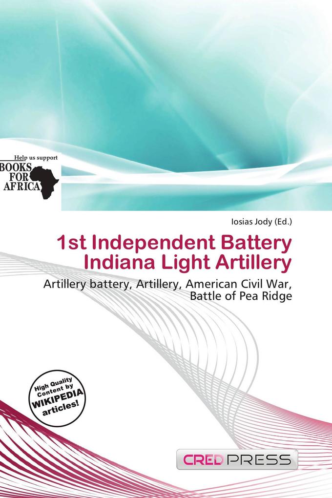 1st Independent Battery Indiana Light Artillery