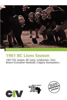 1961 BC Lions Season