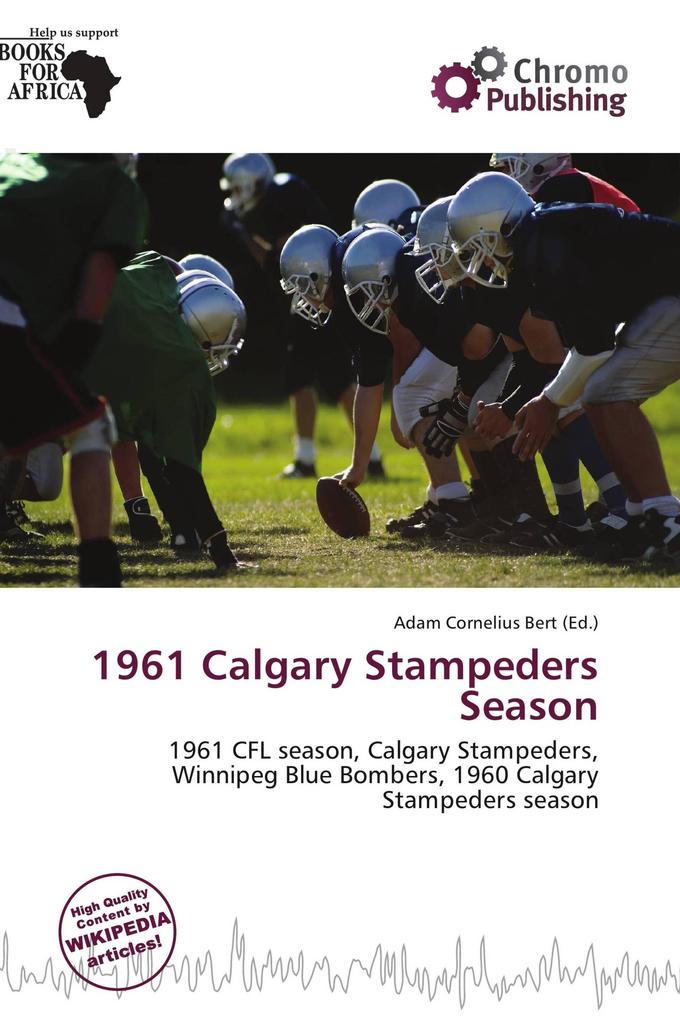 1961 Calgary Stampeders Season
