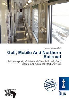 Gulf Mobile And Northern Railroad