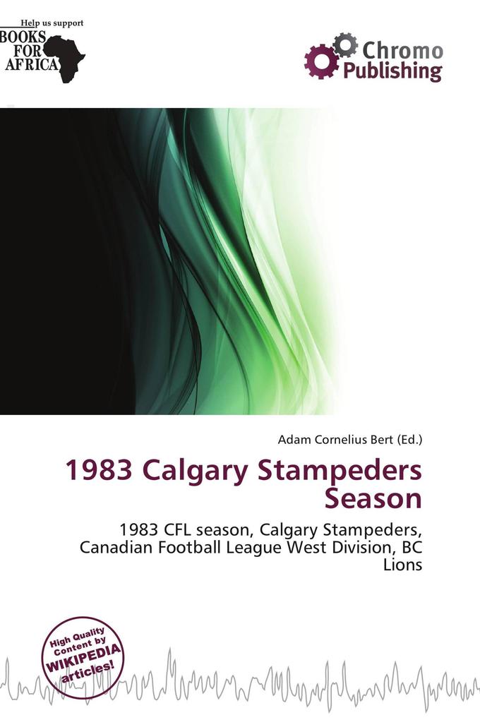 1983 Calgary Stampeders Season