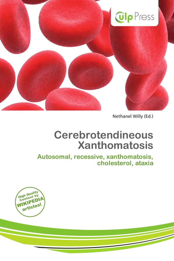 Cerebrotendineous Xanthomatosis