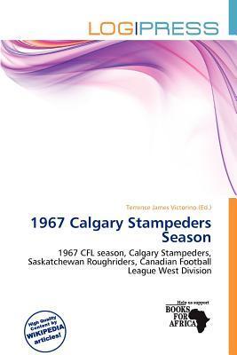 1967 Calgary Stampeders Season