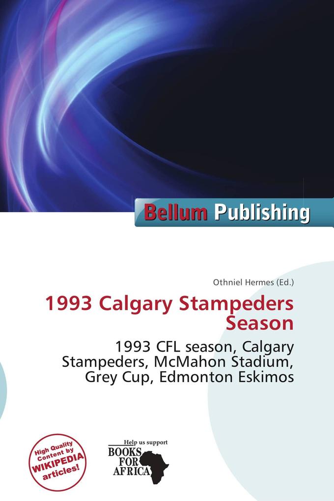 1993 Calgary Stampeders Season
